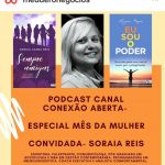 podcast-canal-conexao-aberta-soraia-reis